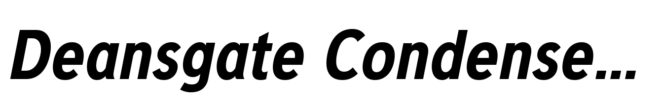 Deansgate Condensed Bold Italic